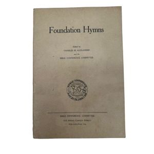 1919 Foundation Hymns Book Christian Bible Conference Committee Philadelphia PA